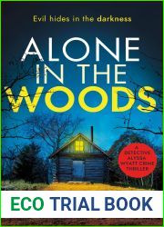 Alone in the Woods (Detective Alyssa Wyatt #3)