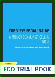 The View from Inside: A French Communist Cell in Crisis