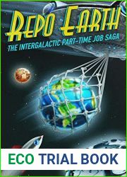 Repo Earth (The Intergalactic Part-Time Job Saga Book 1)