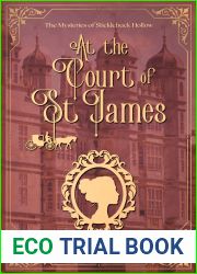 At the Court of St. James: A British Victorian Cozy Mystery (The Mysteries of Stickleback Hollow Book 14)