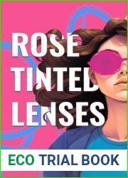 Rose Tinted Lenses