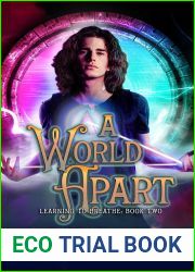 A World Apart (Learning to Breathe #2)