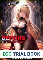 Defying the Prophecy: (LitRPG for Men)