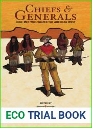 Chiefs and Generals: Nine Men Who Shaped the American West (Notable Westerner|s Series)