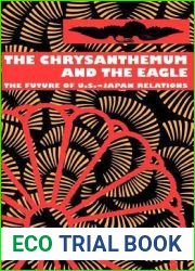 The Chrysanthemum and the Eagle: The Future of U.S.-Japan Relations