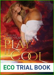 Play It Cool (Cold Play, #3)