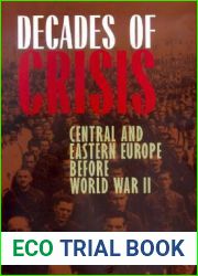 Decades of Crisis: Central and Eastern Europe before World War II