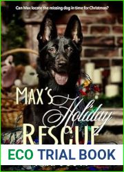 Max|s Holiday Rescue: A Cozy Christmas Short Story (The Talking Dog Detective Agency)