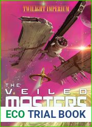 The Veiled Masters: A Twilight Imperium Novel