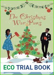 The Christmas War Paws: A Second Chance, Enemies to Lovers, Rom Com Christmas Novella