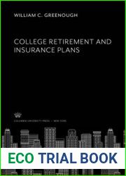 College Retirement and Insurance Plans