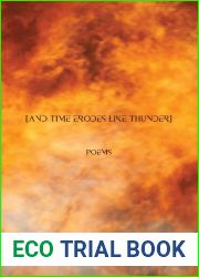 [and time erodes like thunder]