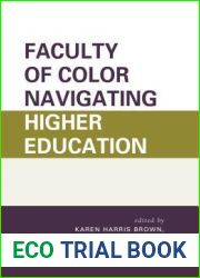 Faculty of Color Navigating Higher Education