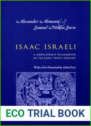 Isaac Israeli: A Neoplatonic Philosopher of the Early Tenth Century