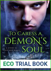 To Caress a Demon|s Soul (Love and Magic, #1.5)