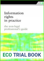 Information Rights in Practice: The Non-Legal Professional|s Guide