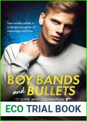 Boy Bands and Bullets (Love and Liquidation, #1)