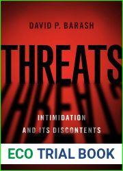 Threats: Intimidation and Its Discontents