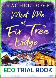 Meet Me at Fir Tree Lodge
