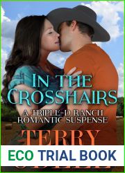 In the Crosshairs: A Contemporary Western Romantic Suspense (Triple-D Ranch Book 4)