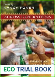 Across Generations: Immigrant Families in America