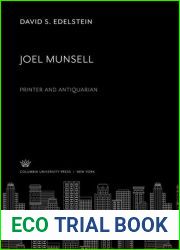 Joel Munsell: Printer and Antiquarian