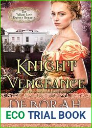 A Knight of Vengeance (The Valiant Love Regency Romance) (A Historical Romance Book)