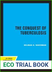 The Conquest of Tuberculosis