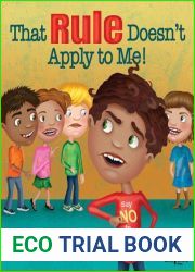 That Rule Doesn|t Apply to Me! (Responsible Me!) (Responsible Me!, 3)