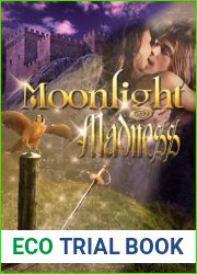 Moonlight Madness (Circle of Destiny, #2)