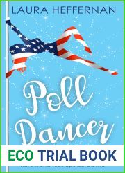 Poll Dancer: A romantic comedy about a chick-out-of water finding love in the work place. (Push and Pole Book 1)