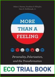 More Than a Feeling: Personality, Polarization, and the Transformation of the US Congress
