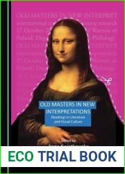 Old Masters in New Interpretations