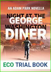 Night at the George Washington Diner (Adam Park Thriller)