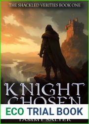 Knight Chosen: The Shackled Verities (Book One)