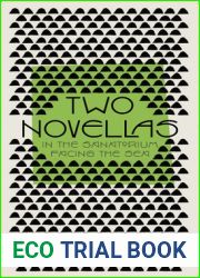 Two Novellas: In the Sanatorium and Facing the Sea