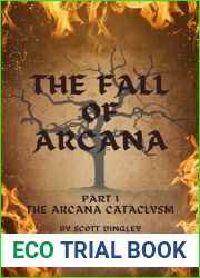 The Fall of Arcana: The Arcana Cataclysm