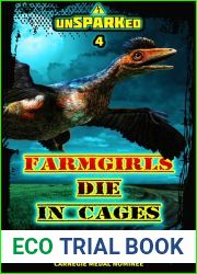 Farmgirls Die in Cages (unSPARKed Book 4)