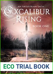 Excalibur Rising: Book One of an Arthurian Saga (Excalibur Rising, #1)
