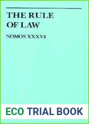 The Rule of Law: Nomos XXXVI (NOMOS - American Society for Political and Legal Philosophy, 23)