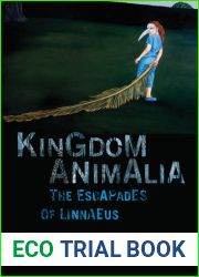 Kingdom Animalia: The Escapades of Linnaeus
