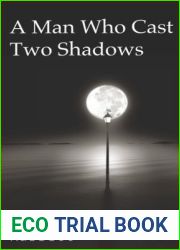 A Man Who Cast Two Shadows
