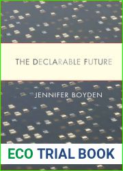 The Declarable Future