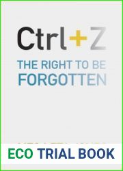 Ctrl + Z: The Right to Be Forgotten