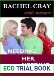 Needing Her, Needing Him (Lucy and Friends Book 2)