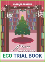 A Paper Snowflake Christmas: A Small Town Holiday Romance Novella