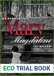 My Name is Mary Magdalene