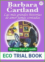 Love Comes to the Castle (La Coleccion Eterna de Barbara Cartland: 16) (Spanish Edition)