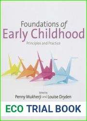 Foundations of Early Childhood: Principles and Practice