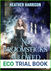 No Broomsticks Allowed
